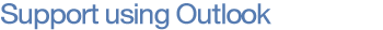 Support using Outlook